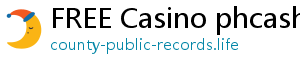 FREE Casino phcash casino